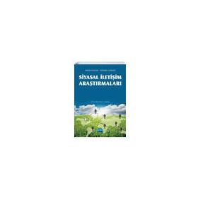 SIYASAL İLETIŞIM ARAŞTIRMALARI - ADEM DOĞAN;GÖKSEL GÖKER
