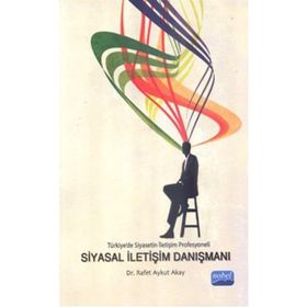 SIYASAL İLETİŞİM DANIŞMANI - RAFET AYKUT AKAY
