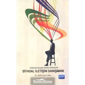 SIYASAL İLETİŞİM DANIŞMANI - RAFET AYKUT AKAY