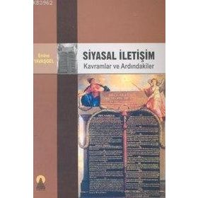 Siyasal İletişim - Emine Yavaşgel