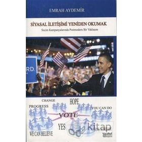 Siyasal İletişimi Yeniden Okumak - Emrah Aydemir