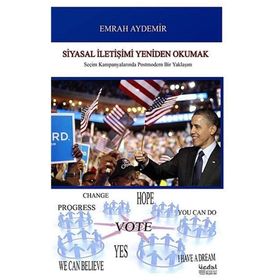 Siyasal İletişimi Yeniden Okumak - Emrah Aydemir