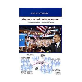 Siyasal İletişimi Yeniden Okumak - Emrah Aydemir