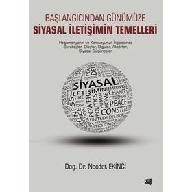 Siyasal İletişimin Temelleri - yard necdet ekinci
