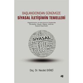 Siyasal İletişimin Temelleri - yard necdet ekinci