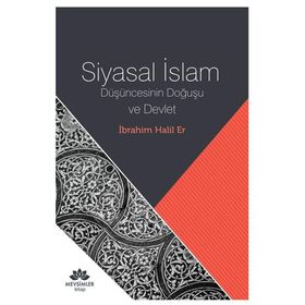 Siyasal İslam - İbrahim Halil Er