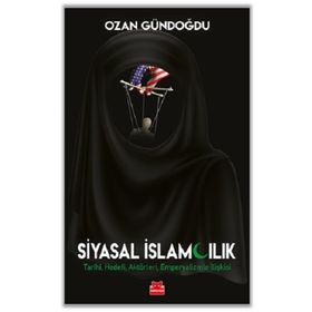 Siyasal İslamcılık - Ozan Gündoğdu