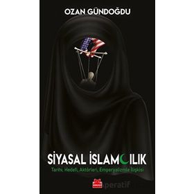 Siyasal İslamcılık - Ozan Gündoğdu