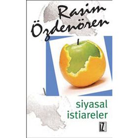 SIYASAL İSTİARELER - RASIM ÖZDENÖREN