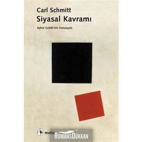 SIYASAL KAVRAMI - CARL SCHMITT
