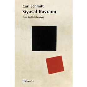 SIYASAL KAVRAMI - CARL SCHMITT