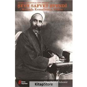 Siyasal Kişiliğiyle Urfa Mebusu Şeyh Safvet Efendi - Ulaş Salih Özdemir