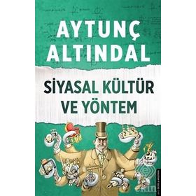 Siyasal Kültür Ve Yöntem - Aytunç Altındal