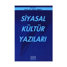 SIYASAL KÜLTÜR YAZILARI - NASIR NIRAY