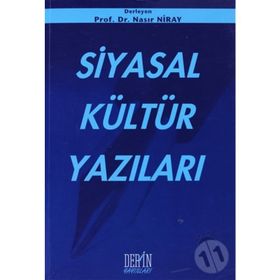 SIYASAL KÜLTÜR YAZILARI - NASIR NIRAY