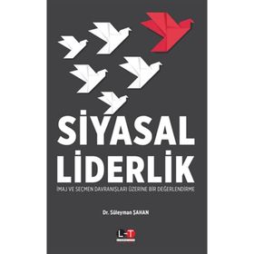 Siyasal Liderlik - Süleyman Şahan