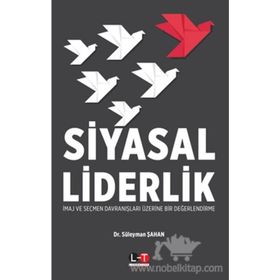 Siyasal Liderlik - Süleyman Şahan