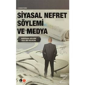 SIYASAL NEFRET SÖYLEMI VE MEDYA - S. HAKAN YILMAZ