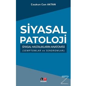 Siyasal Patoloji - Prof.dr Coşkun Can Aktan