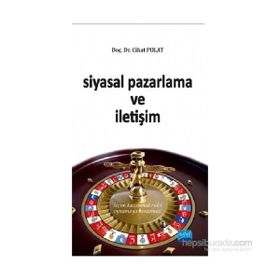 Siyasal Pazarlama ve İletişim - Cihat Polat