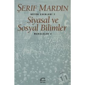 SIYASAL VE SOSYAL BILIMLER MAKALELER 2 - ŞERİF MARDIN