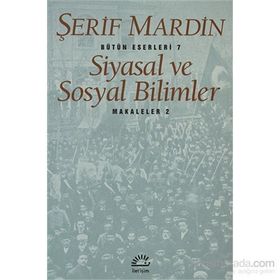 SIYASAL VE SOSYAL BILIMLER MAKALELER 2 - ŞERİF MARDIN