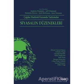 Siyasalın Düzenekleri - Andrew Pendakis Jeff Diamanti Nicholas Brown Josh Robinson İmre Szeman