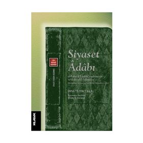 Siyaset Adabı - İbnü’t-Tıktaka