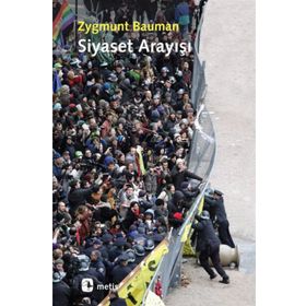 SIYASET ARAYIŞI - ZYGMUNT BAUMAN