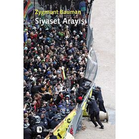 SIYASET ARAYIŞI - ZYGMUNT BAUMAN