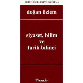 SIYASET BILIM VE TARIH BILINCI - DOĞAN ÖZLEM