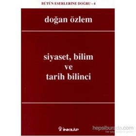 SIYASET BILIM VE TARIH BILINCI - DOĞAN ÖZLEM