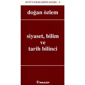 SIYASET BILIM VE TARIH BILINCI - DOĞAN ÖZLEM