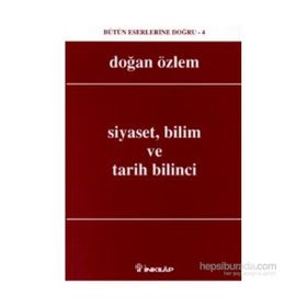 SIYASET BILIM VE TARIH BILINCI - DOĞAN ÖZLEM