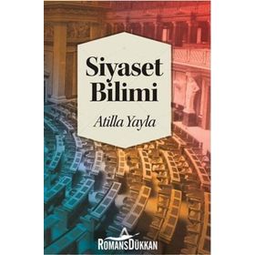 Siyaset Bilimi - Atilla Yayla