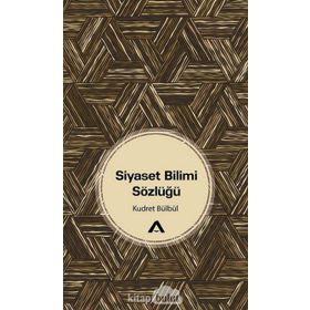 Siyaset Bilimi Sözlüğü - Kudret Bülbül