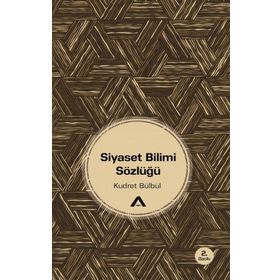 Siyaset Bilimi Sözlüğü - Kudret Bülbül