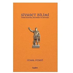 Siyaset Bilimi - Temel Konular Kurumlar ve Sorunlar - Cemal Fedayi