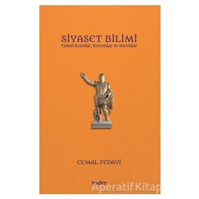 Siyaset Bilimi - Temel Konular Kurumlar ve Sorunlar - Cemal Fedayi