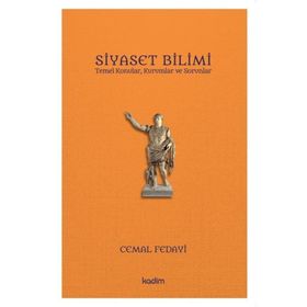 Siyaset Bilimi - Temel Konular Kurumlar ve Sorunlar - Cemal Fedayi