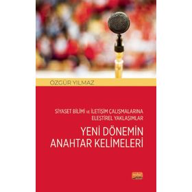 Siyaset Bilimi ve İletişim Çalışmalarına Eleştirel Yaklaşımlar Nobel Bilimsel Eserler