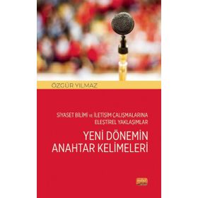 Siyaset Bilimi ve İletişim Çalışmalarına Eleştirel Yaklaşımlar Nobel Bilimsel Eserler