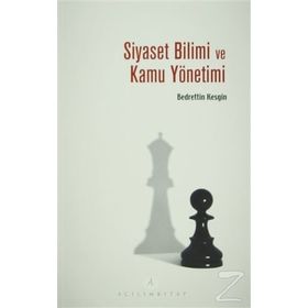Siyaset Bilimi ve Kamu Yönetimi - Bedrettin Kesgin