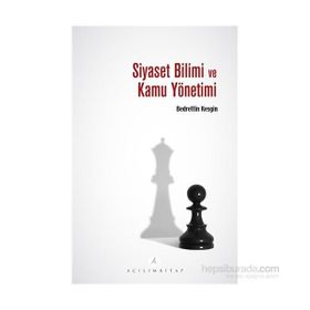Siyaset Bilimi ve Kamu Yönetimi - Bedrettin Kesgin