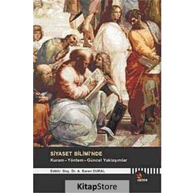 SIYASET BILIMINDE, KURAM- YÖNTEM- GÜNCEL YAKLAŞIMLAR - NAMIK K. ÖZTÜRK