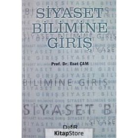 SIYASET BILIMINE GİRİŞ - ESAT ÇAM