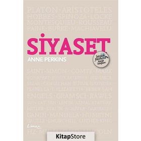 Siyaset - Büyük Fikirlerin Küçük Kitapları - Anne Perkins