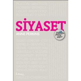 Siyaset - Büyük Fikirlerin Küçük Kitapları - Anne Perkins