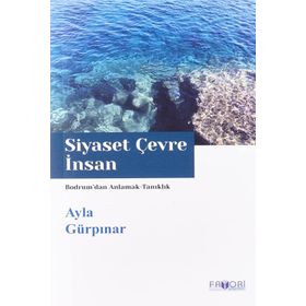 Siyaset Çevre İnsan Ayla Gürpınar