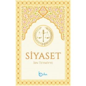 SIYASET ES-SİYASETÜ'Ş-ŞERİYYE - İBN-I TEYMIYYE
